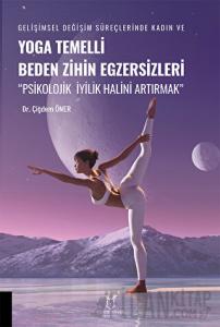 Yoga Temelli Beden Zihin Egzersizleri