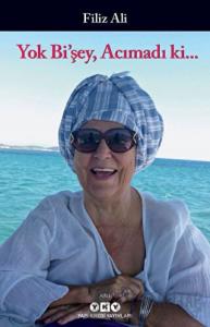 Yok Bi’şey, Acımadı ki…