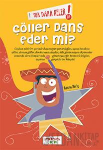 Yok Daha Neler! 7: Çöller Dans Eder mi?