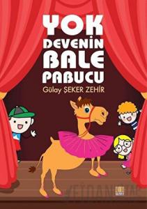 Yok Devenin Bale Pabucu
