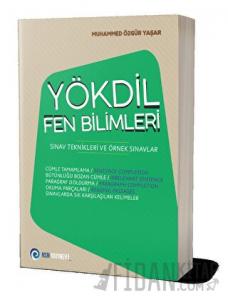 YÖKDİL Fen Bilimleri Sınav Teknikleri ve Örnek Sınavlar