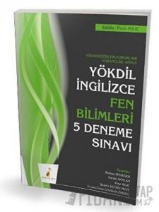 YÖKDİL İngilizce Fen Bilimleri 5 Deneme Sınavı