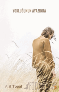 Yokluğunun Ayazında