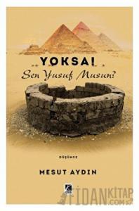 Yoksa! Sen Yusuf Musun?
