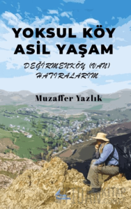 Yoksul Köy Asil Yaşam