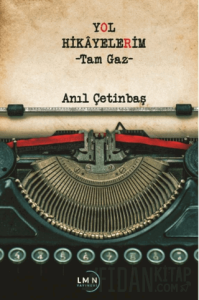 Yol Hikayelerim-Tam Gaz-