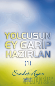 Yolcusun Ey Garip Hazırlan (1)