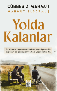 Yolda Kalanlar