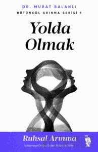 Yolda Olmak