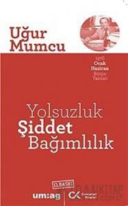 Yolsuzluk Şiddet Bağımlılık