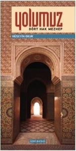 Yolumuz - Dört Hak Mezhep