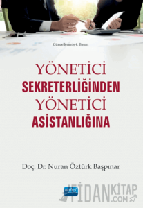 Yönetici Sekreterliğinden Yönetici Asistanlığına