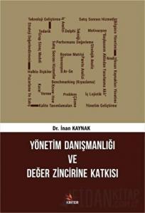 Yönetim Danışmanlığı ve Değer Zincirine Katkısı