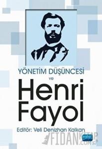 Yönetim Düşüncesi ve Henri Fayol