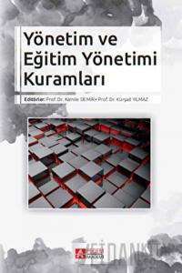 Yönetim ve Eğitim Yönetimi Kuramları
