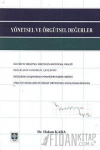 Yönetsel ve Örgütsel Değerler