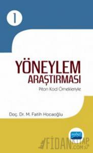Yöneylem Araştırması - 1 / Piton Kod Örnekleriyle