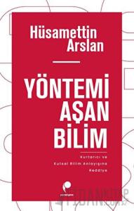 Yöntemi Aşan Bilim