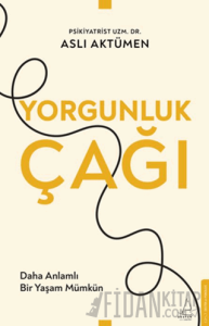 Yorgunluk Çağı