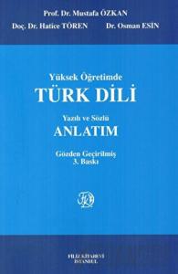 Yüksek Öğretimde Türk Dili Yazılı ve Sözlü Anlatım