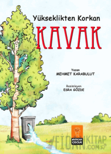 Yükseklikten Korkan Kavak