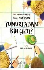 Yumurtadan Kim Çıktı?