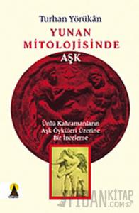 Yunan Mitolojisinde Aşk