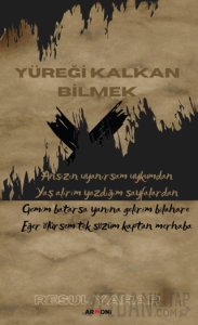 Yüreği Kalkan Bilmek