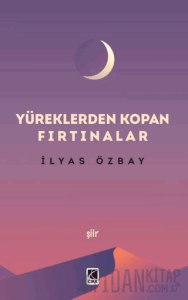 Yüreklerden Kopan Fırtınalar