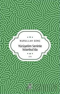 Yürüyelim Seninle İstanbul’da