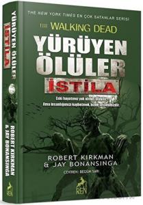 Yürüyen Ölüler: İstila