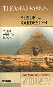 Yusuf ve Kardeşleri 3. Cilt - Yusuf Mısır’da
