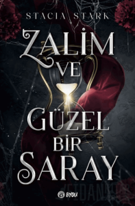 Zalim ve Güzel Bir Saray