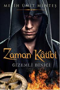 Zaman Katibi - Gizemli Binici