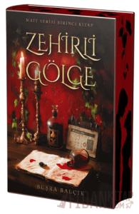Zehirli Gölge (Ciltli Yan Boyamalı Özel Baskı)