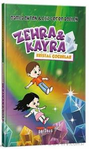 Zehra ve Kayra Kristal Çocuklar