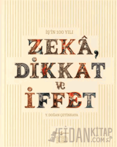 Zeka, Dikkat ve İffet (Ciltli)