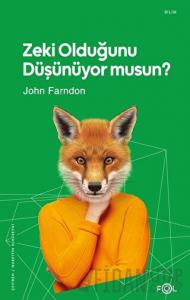 Zeki Olduğunu Düşünüyor musun?