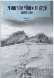 Zemheride Yürekler Geçti