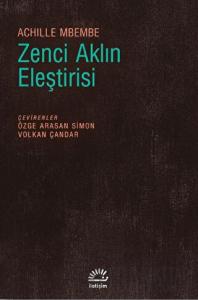 Zenci Aklın Eleştirisi