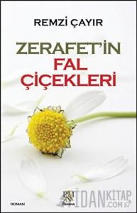 Zerafet'in Fal Çiçekleri