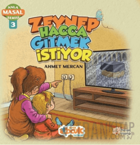 Zeynep Hacca Gitmek İstiyor - Anla Masal Serisi 3