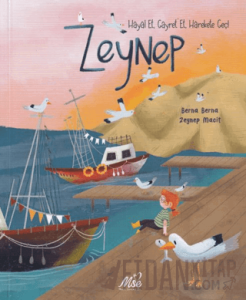 Zeynep - Hayal Et, Gayret Et, Harekete Geç!