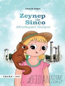 Zeynep İle Sinco Afrodisyas’ı Geziyor