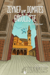 Zeynep ve Domates Endülüs’te Kurtuba Camii