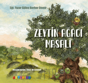 Zeytin Ağacı Masalı