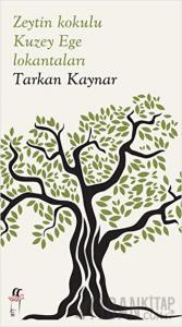 Zeytin Kokulu Kuzey Ege Lokantaları