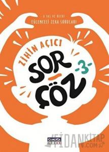 Zihin Açıcı Sor - Çöz 3