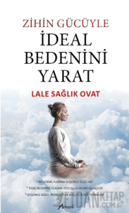 Zihin Gücüyle İdeal Bedenini Yarat