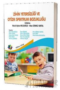 Zihin Yetersizliği ve Otizm Spektrum Bozukluğu
